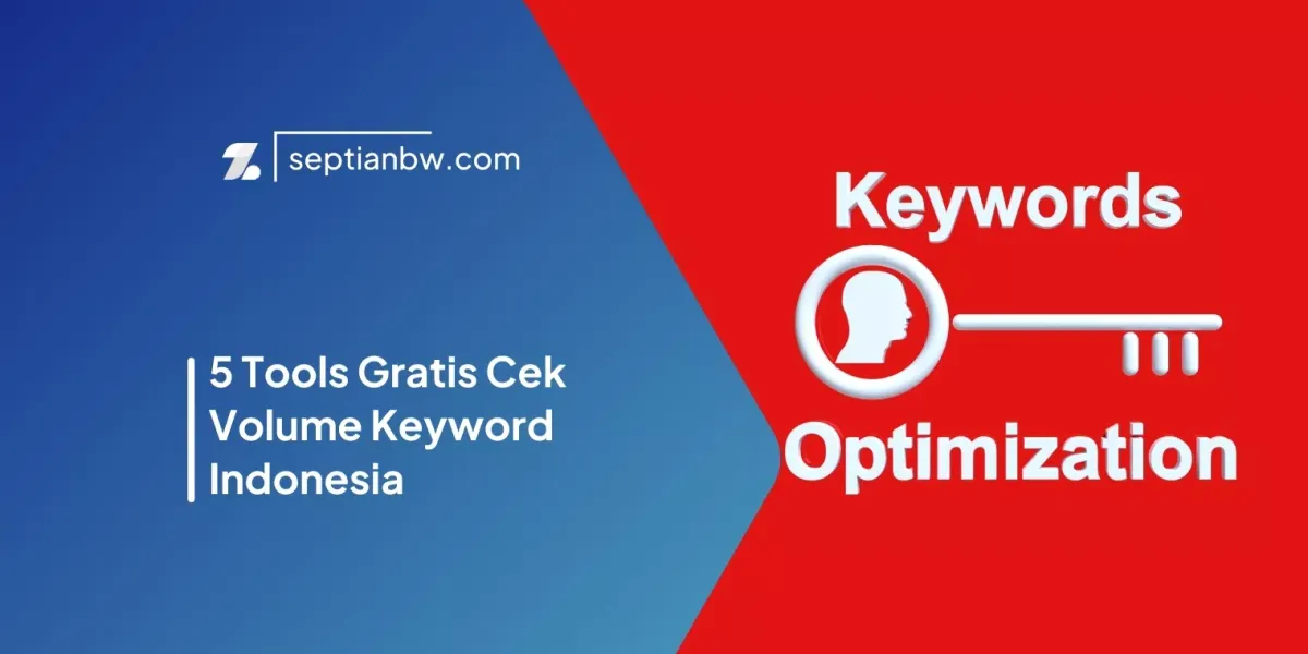 5 Tools Gratis Cek Volume Keyword Indonesia