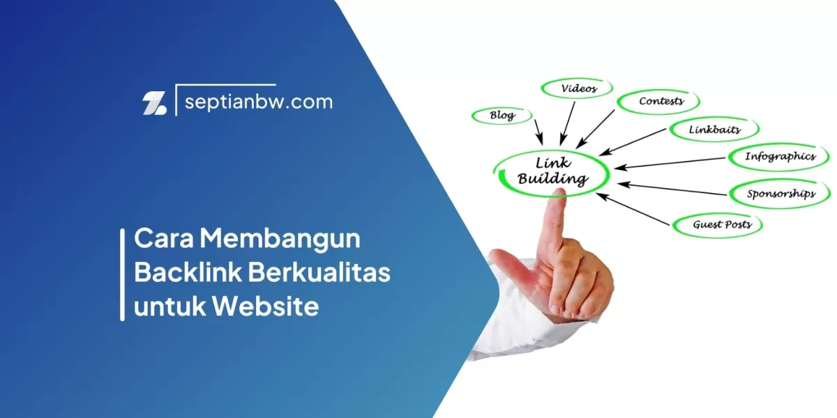 Cara Membangun Backlink Berkualitas untuk Website