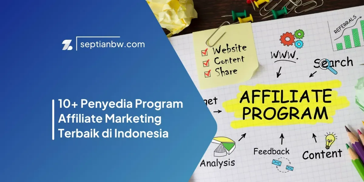 10+ Penyedia Program Affiliate Marketing Terbaik di Indonesia