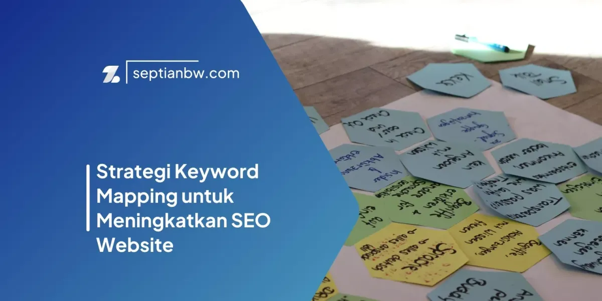 Strategi Keyword Mapping untuk Meningkatkan SEO Website