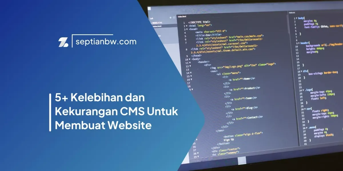 5+ Kelebihan dan Kekurangan CMS Untuk Membuat Website