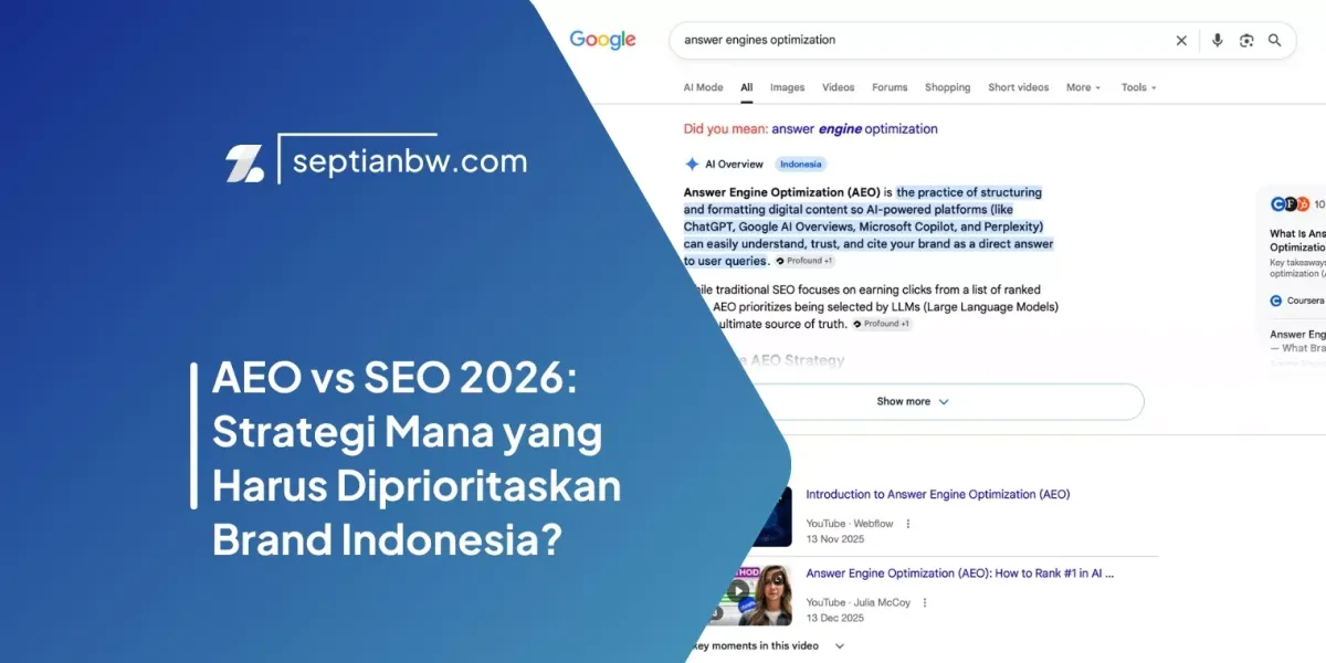 AEO vs SEO 2026: Strategi Mana yang Harus Diprioritaskan Brand Indonesia?