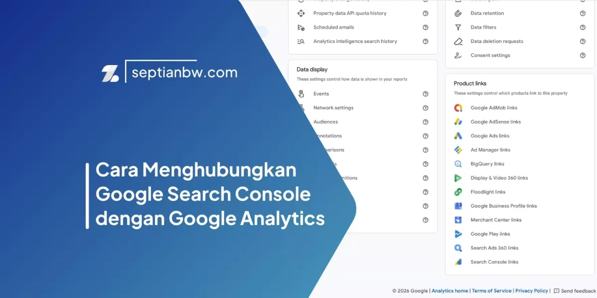 Cara Menghubungkan Google Search Console dengan Google Analytics
