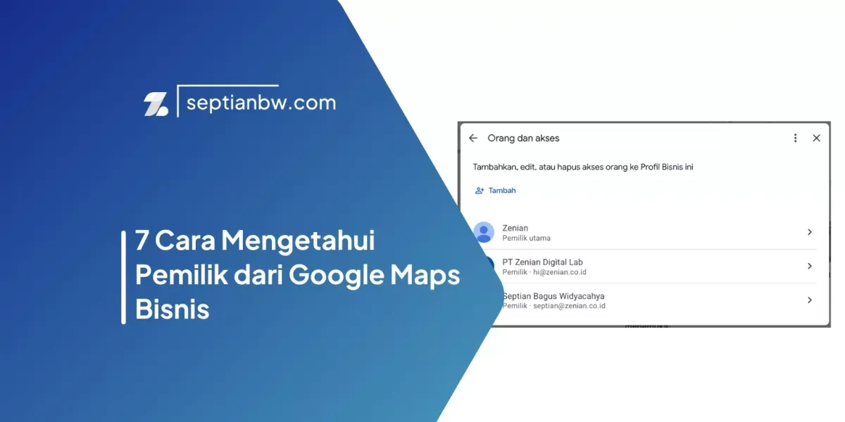 7 Cara Mengetahui Pemilik dari Google Maps Bisnis