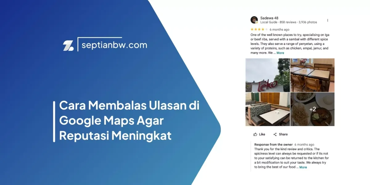 Cara Membalas Ulasan di Google Maps Agar Reputasi Meningkat