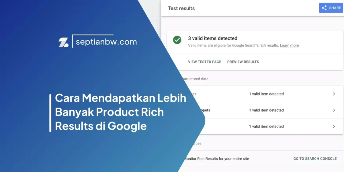 Cara Mendapatkan Lebih Banyak Product Rich Results di Google