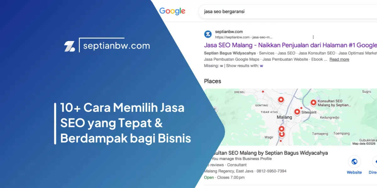 10+ Cara Memilih Jasa SEO yang Tepat & Berdampak bagi Bisnis