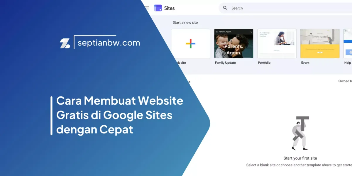 Cara Membuat Website Gratis di Google Sites dengan Cepat