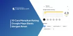 10 Cara Menaikan Rating Google Maps Bisnis dengan Aman