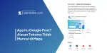 Apa itu Google Post? Alasan Tokomu Tidak Muncul di Maps