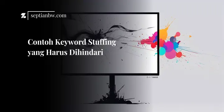 Contoh Keyword Stuffing yang Harus Dihindari