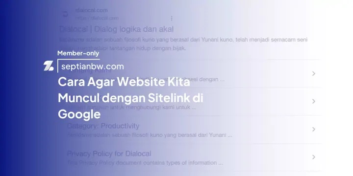 Cara Agar Website Kita Muncul dengan Sitelink di Google
