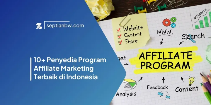 10+ Penyedia Program Affiliate Marketing Terbaik di Indonesia