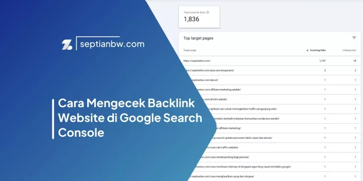Cara Mengecek Backlink Website di Google Search Console