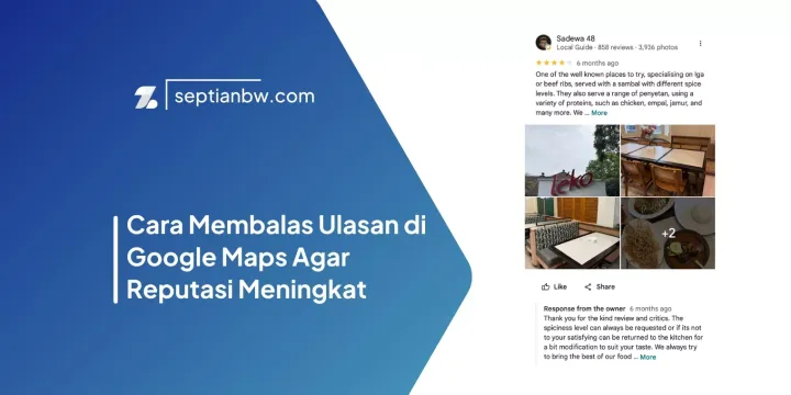 Cara Membalas Ulasan di Google Maps Agar Reputasi Meningkat