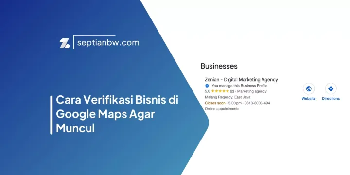 Cara Verifikasi Bisnis di Google Maps Agar Muncul