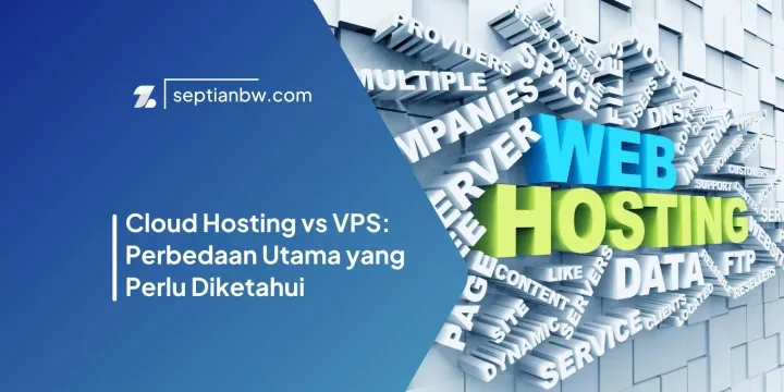 Perbedaan Cloud Hosting dan Virtual Private Server