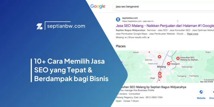 10+ Cara Memilih Jasa SEO yang Tepat & Berdampak bagi Bisnis