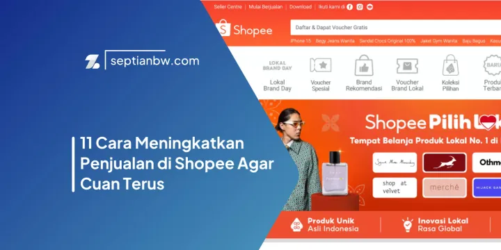 11 Cara Meningkatkan Penjualan di Shopee Agar Cuan Terus