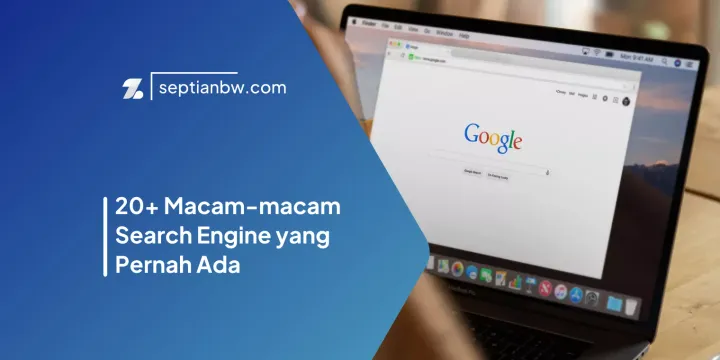 20+ Macam-macam Search Engine yang Pernah Ada