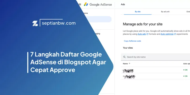 7 Langkah Daftar Google AdSense di Blogspot Agar Cepat Approve