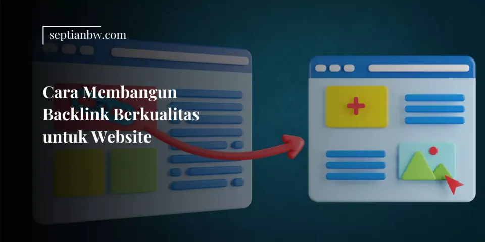 Cara Membangun Backlink Berkualitas untuk Website